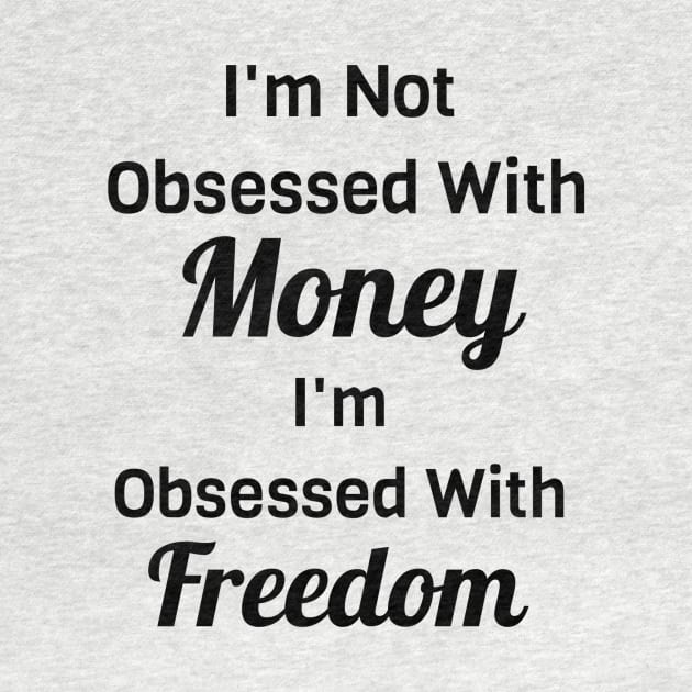 I'm Obsessed With Freedom by Jitesh Kundra